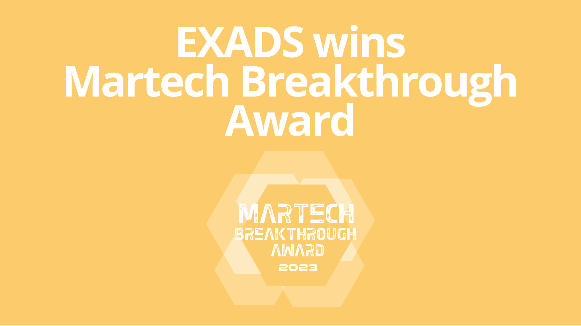 EXADS wins Martech Breakthrough Award