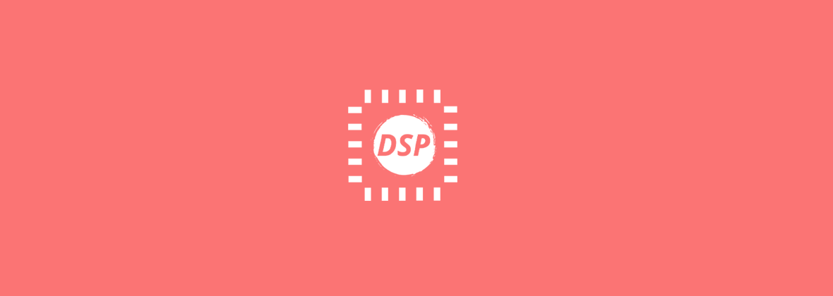 How to choose a good DSP
