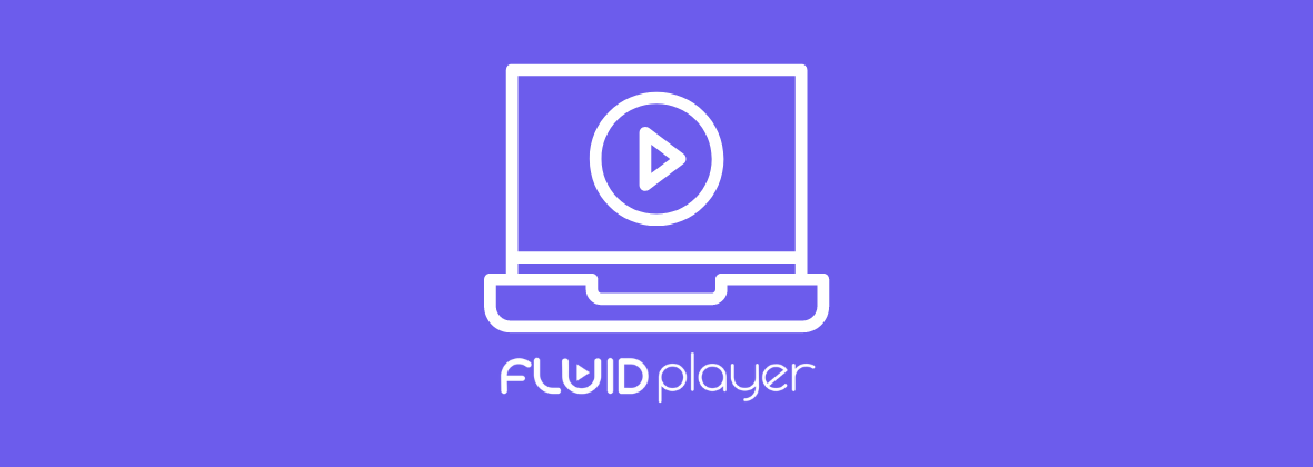 Best Video Player for Video Ad Monetization - Fluid Player