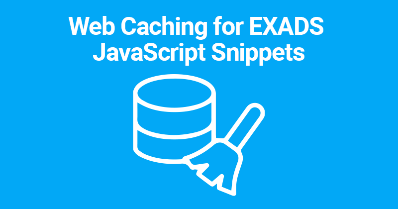 Web Caching for EXADS JavaScript Snippets